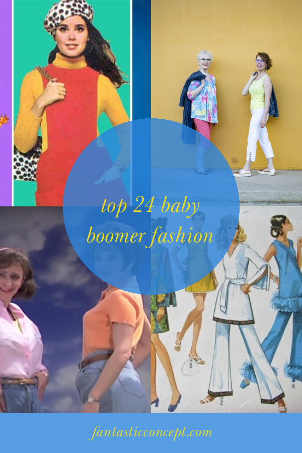 Top 24 Baby Boomer Fashion Home, Family, Style and Art Ideas